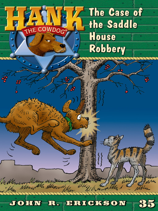 Title details for The Case of the Saddle House Robbery by John R. Erickson - Available
